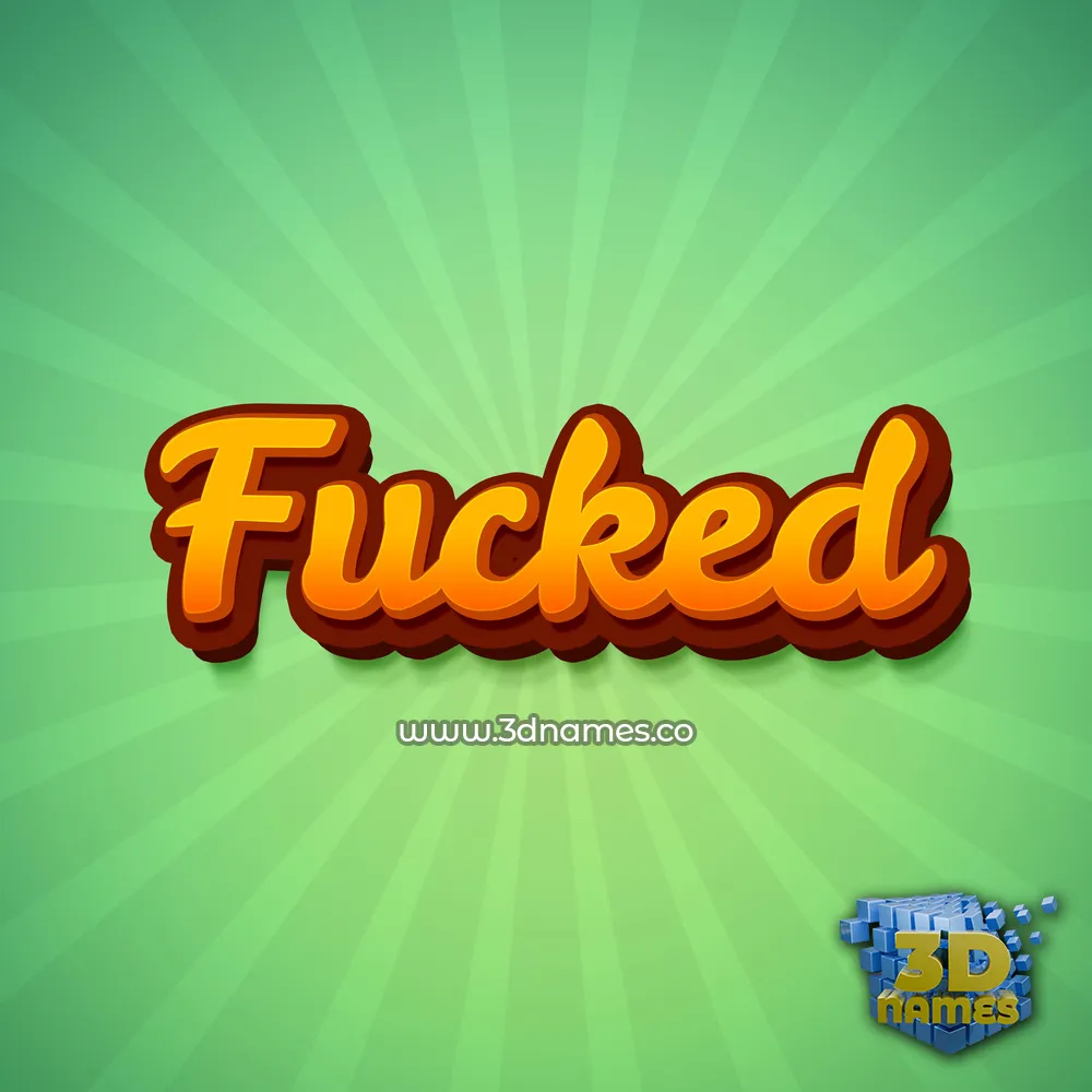 fucked in Green Rays style - 3D name wallpaper