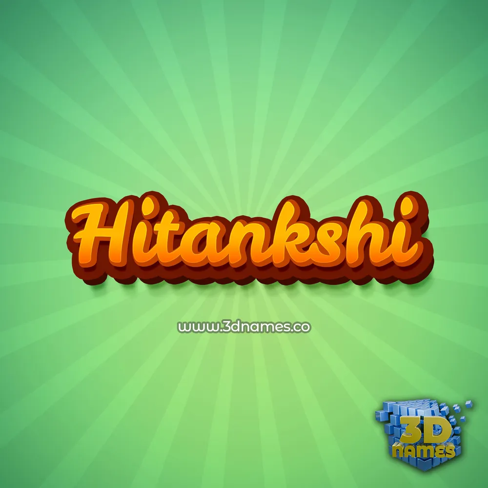 hitankshi in Green Rays style - 3D name wallpaper