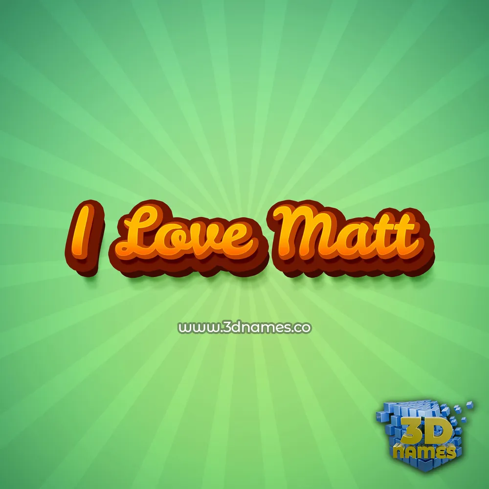 i love matt in Green Rays style - 3D name wallpaper