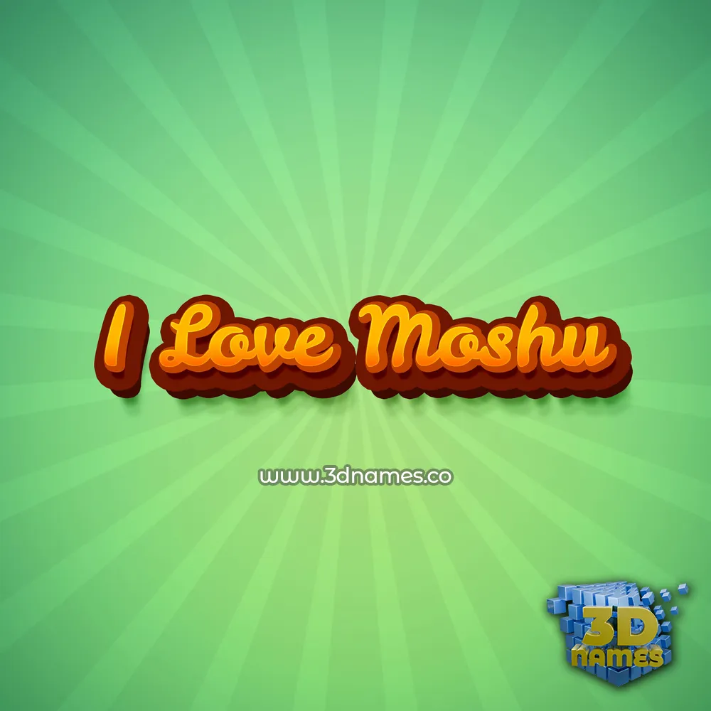 i love moshu in Green Rays style - 3D name wallpaper