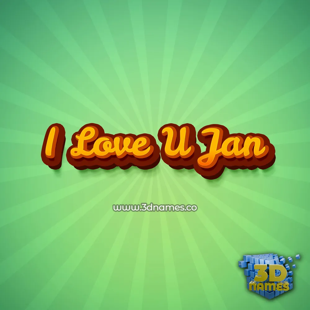i love u jan in Green Rays style - 3D name wallpaper