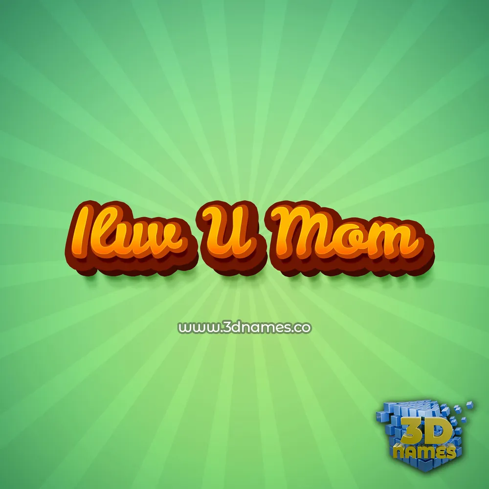 iluv u mom in Green Rays style - 3D name wallpaper