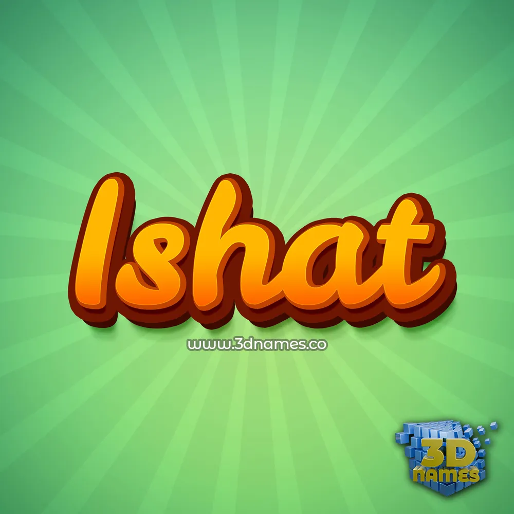 ishat in Green Rays style - 3D name wallpaper
