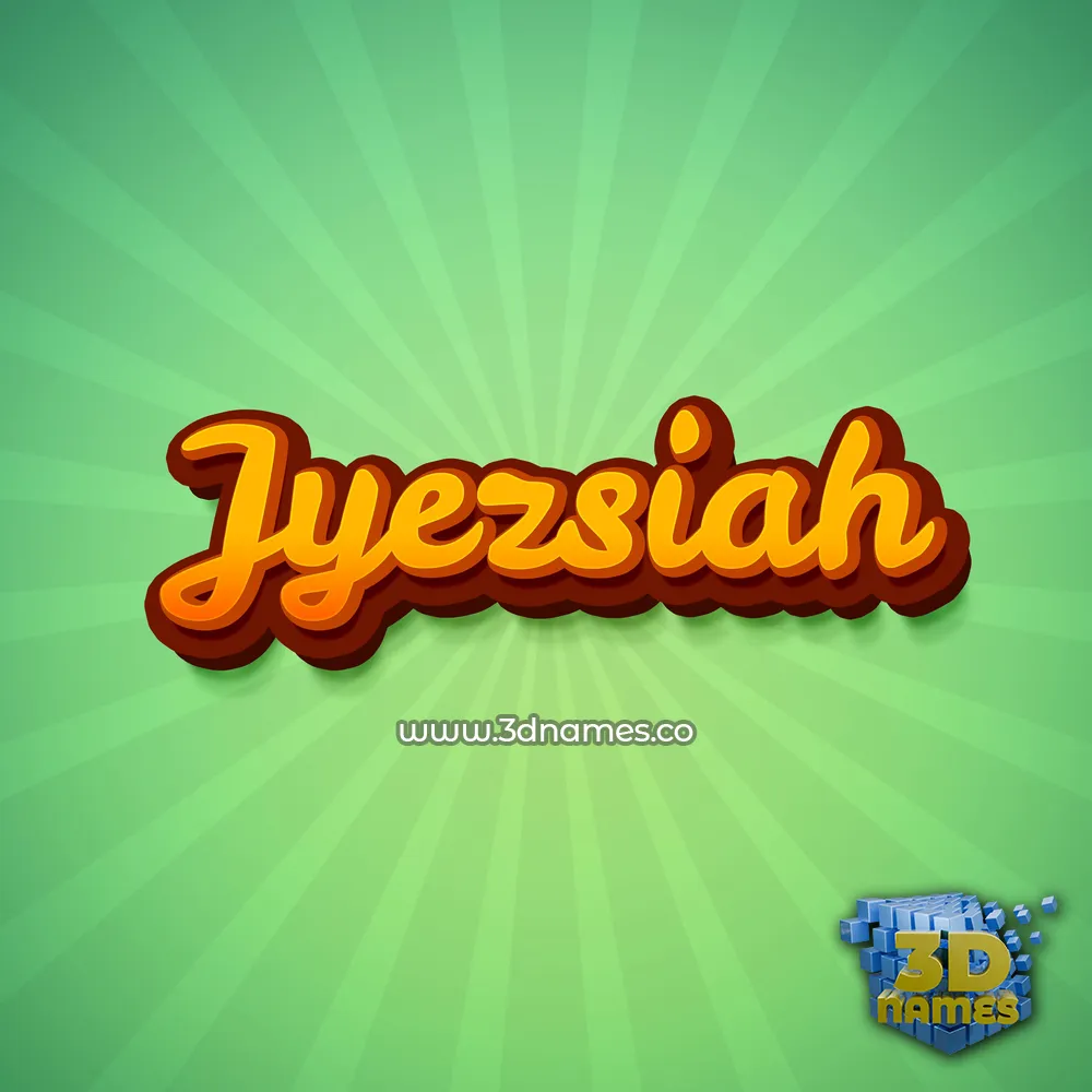 jyezsiah in Green Rays style - 3D name wallpaper