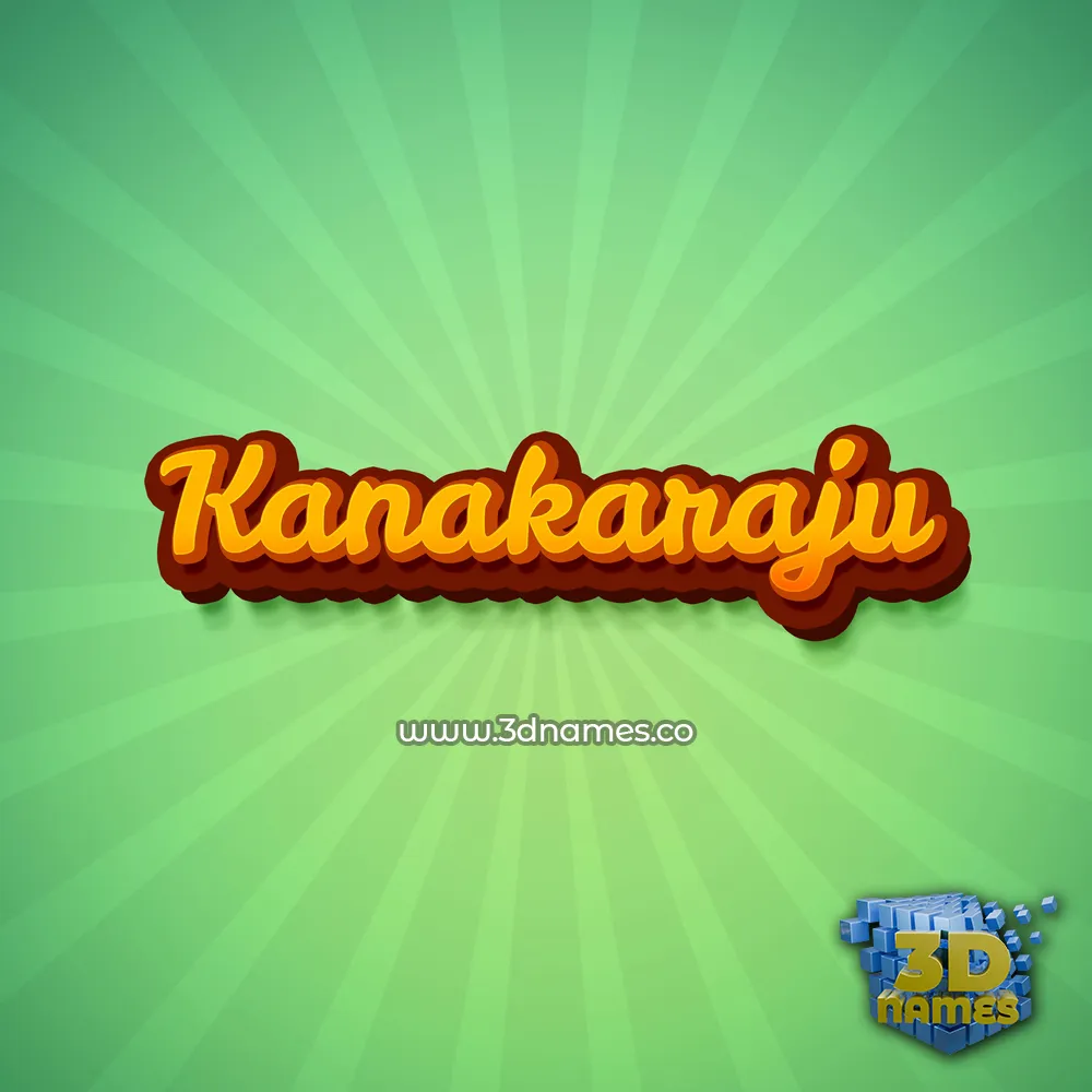 kanakaraju in Green Rays style - 3D name wallpaper