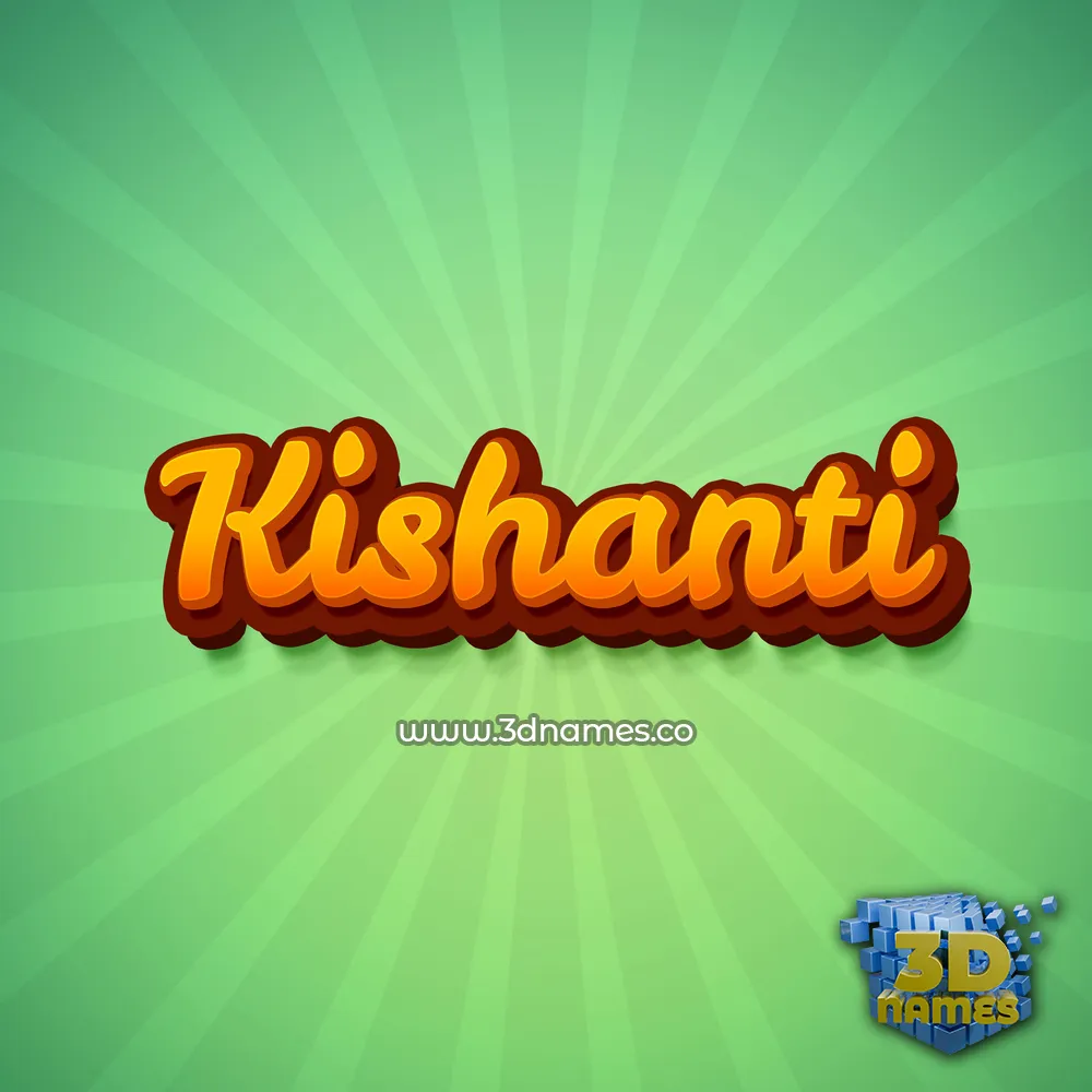 kishanti in Green Rays style - 3D name wallpaper