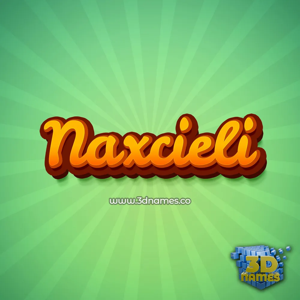 naxcieli in Green Rays style - 3D name wallpaper