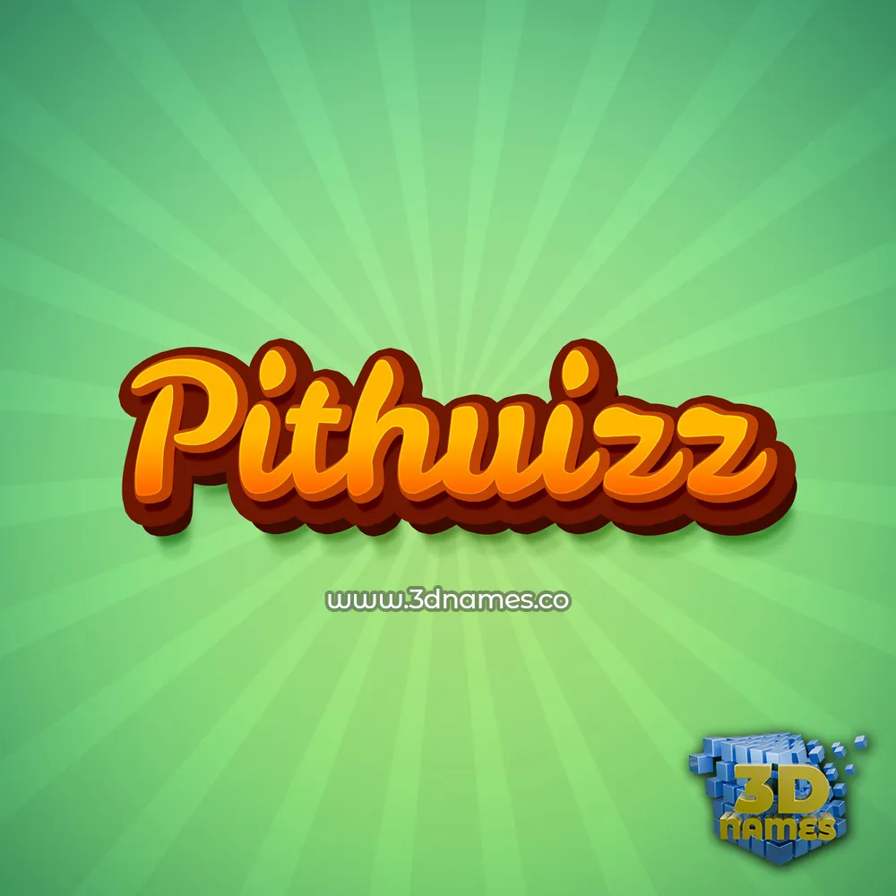 pithuizz in Green Rays style - 3D name wallpaper