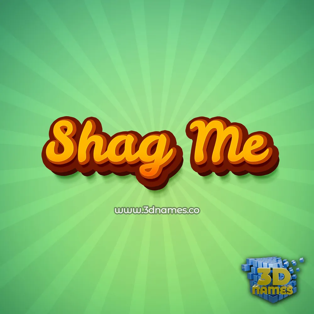 shag me in Green Rays style - 3D name wallpaper