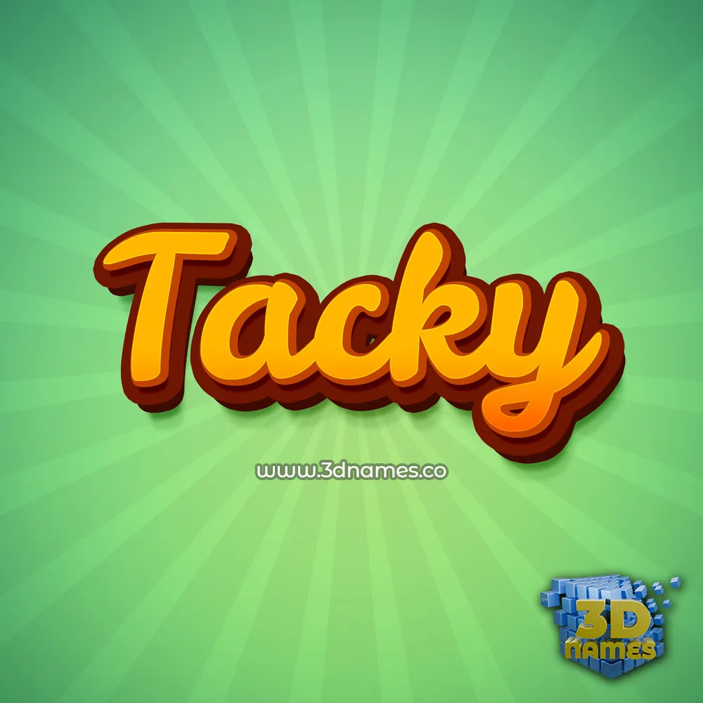 tacky in Green Rays style - 3D name wallpaper