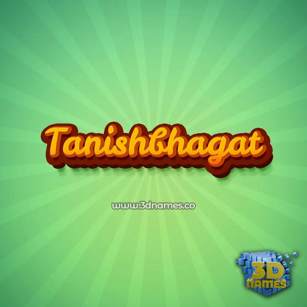 tanishbhagat in Green Rays style - 3D name wallpaper