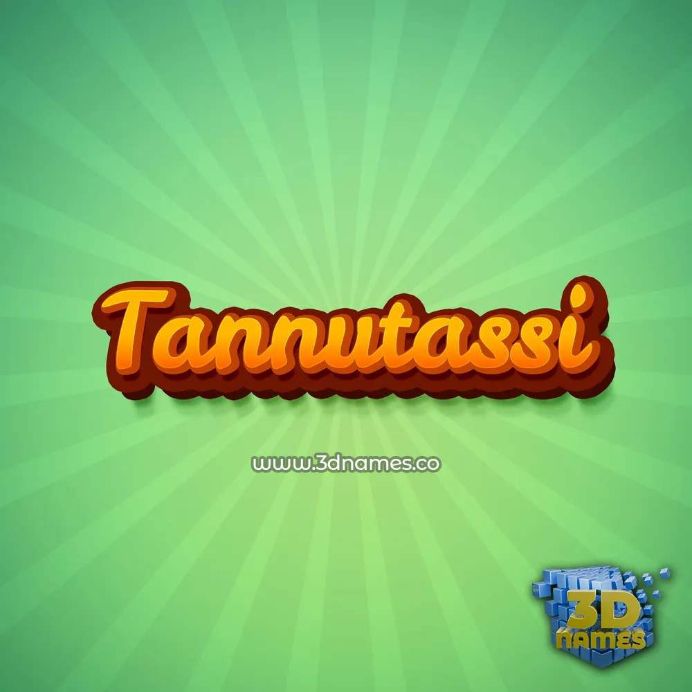 tannutassi in Green Rays style - 3D name wallpaper