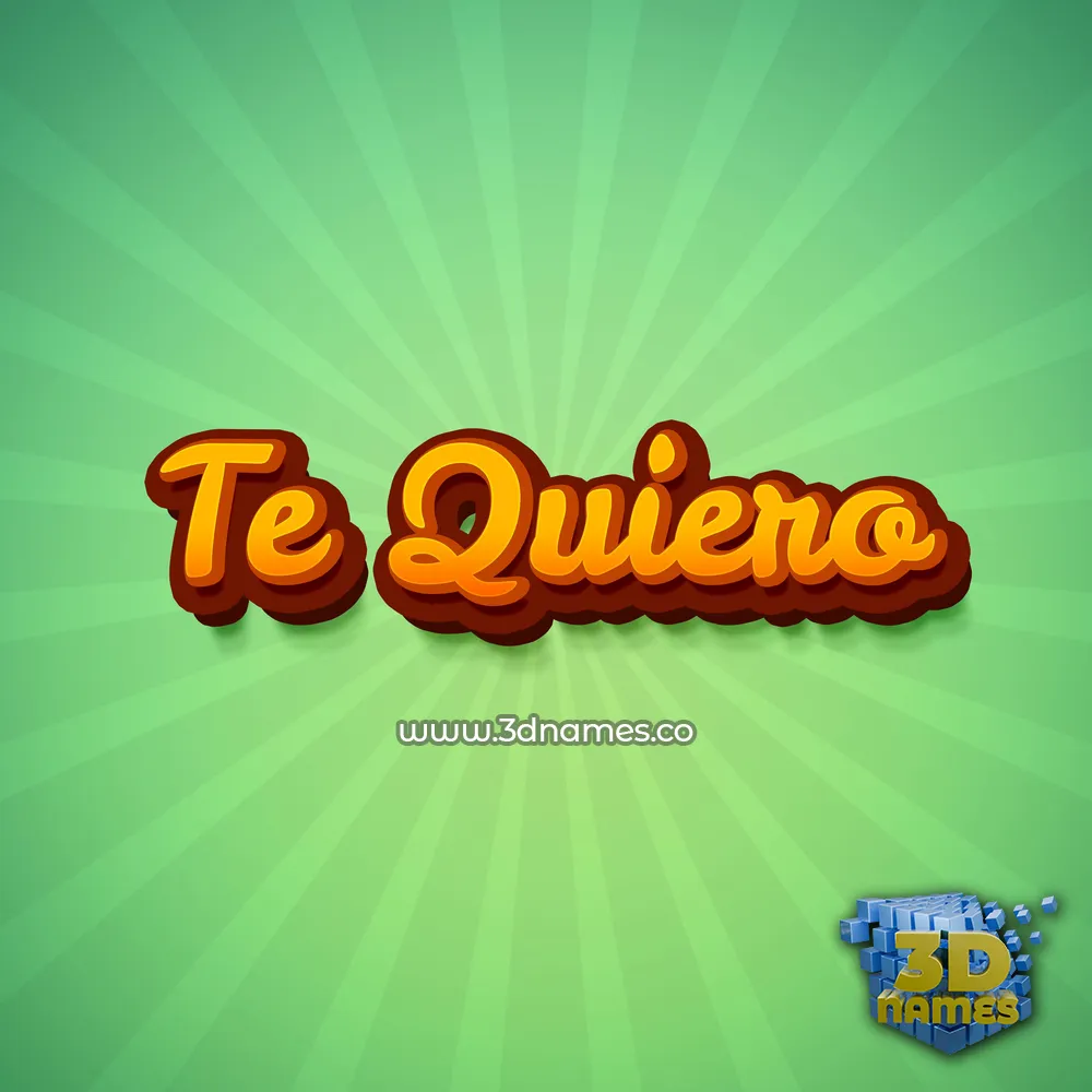 te quiero in Green Rays style - 3D name wallpaper