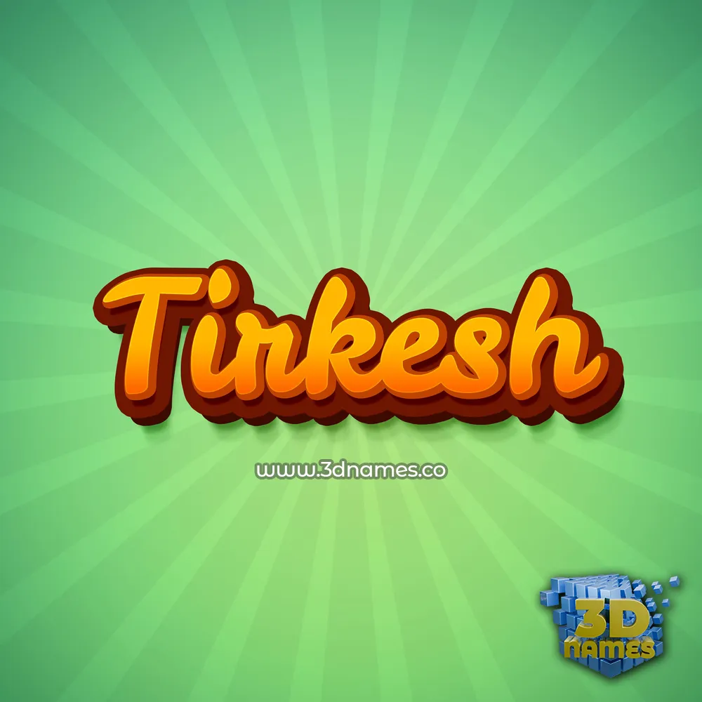 tirkesh in Green Rays style - 3D name wallpaper