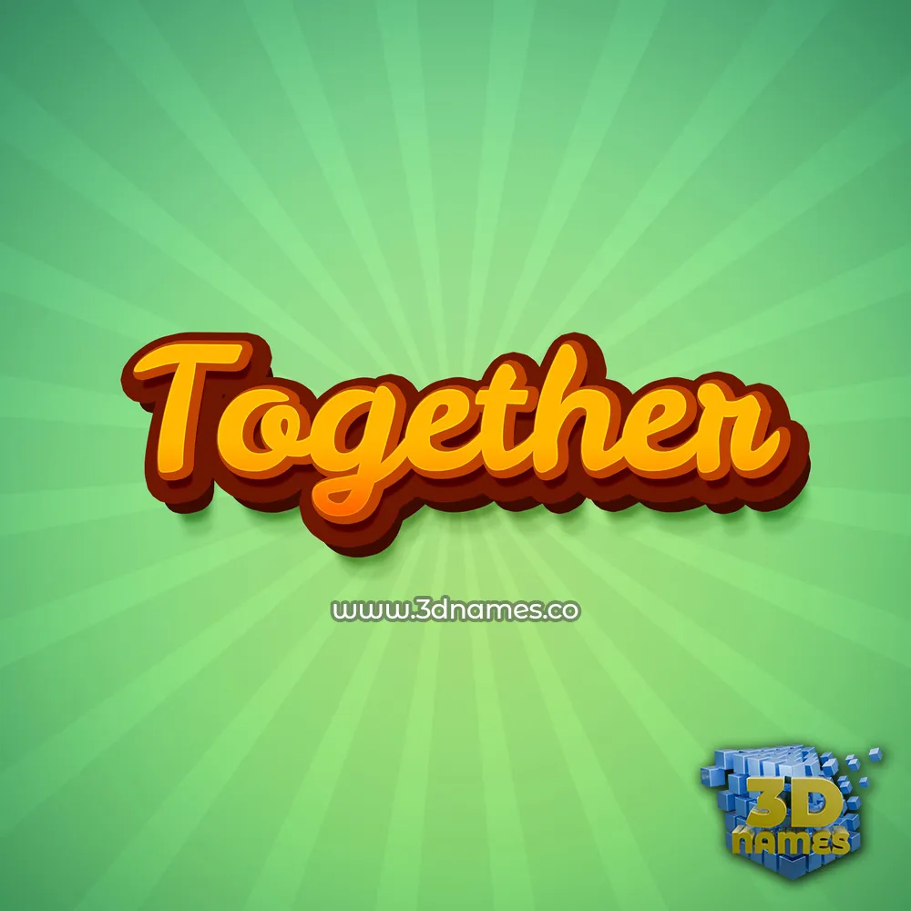 together in Green Rays style - 3D name wallpaper