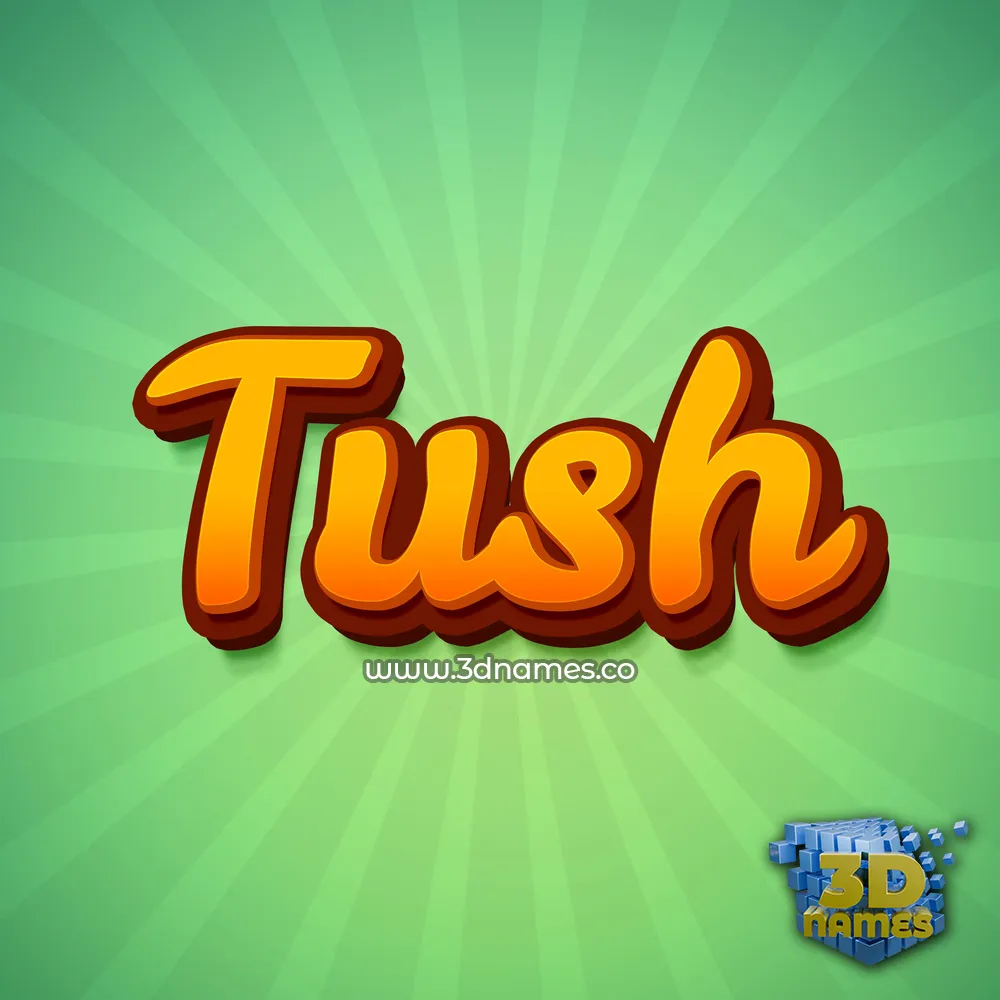 tush in Green Rays style - 3D name wallpaper