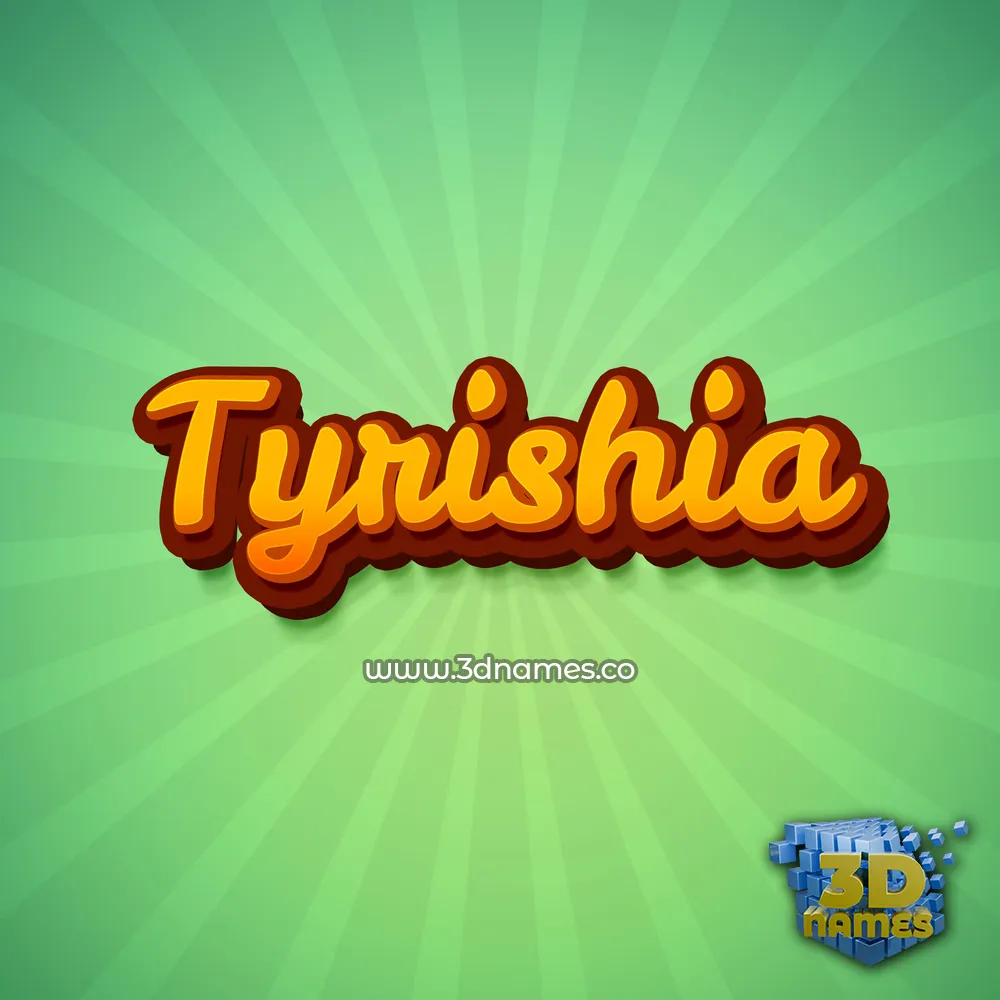 tyrishia in Green Rays style - 3D name wallpaper