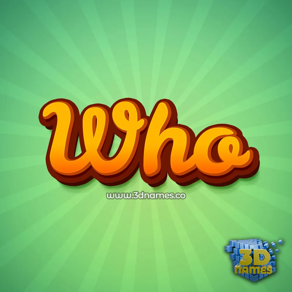 who in Green Rays style - 3D name wallpaper