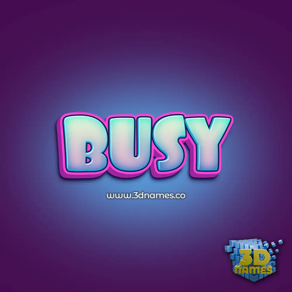 busy in Phat Purple style - 3D name wallpaper
