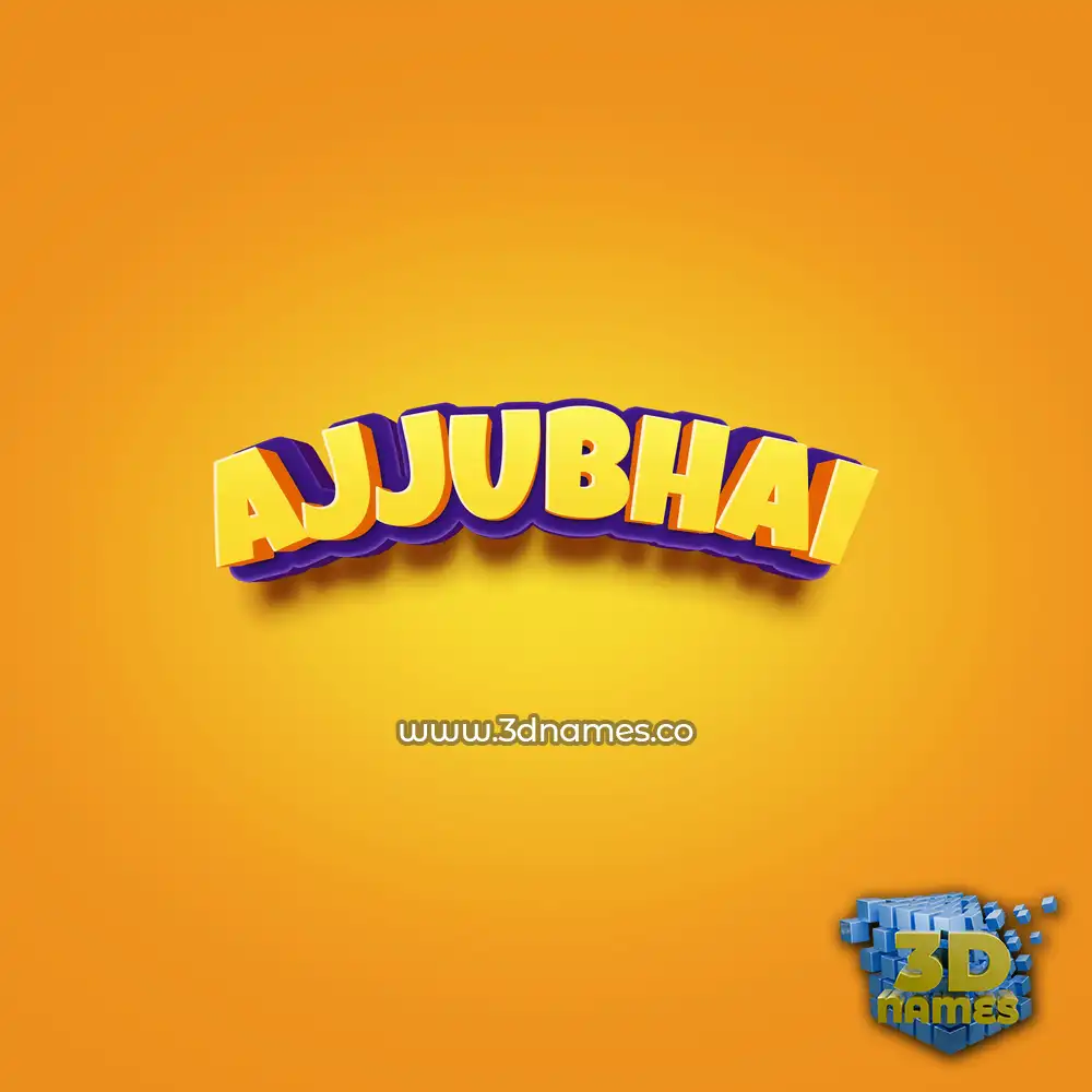 ajjubhai in Orange Toon style - 3D name wallpaper