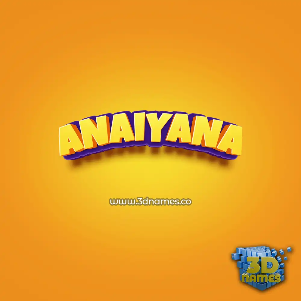 anaiyana in Orange Toon style - 3D name wallpaper