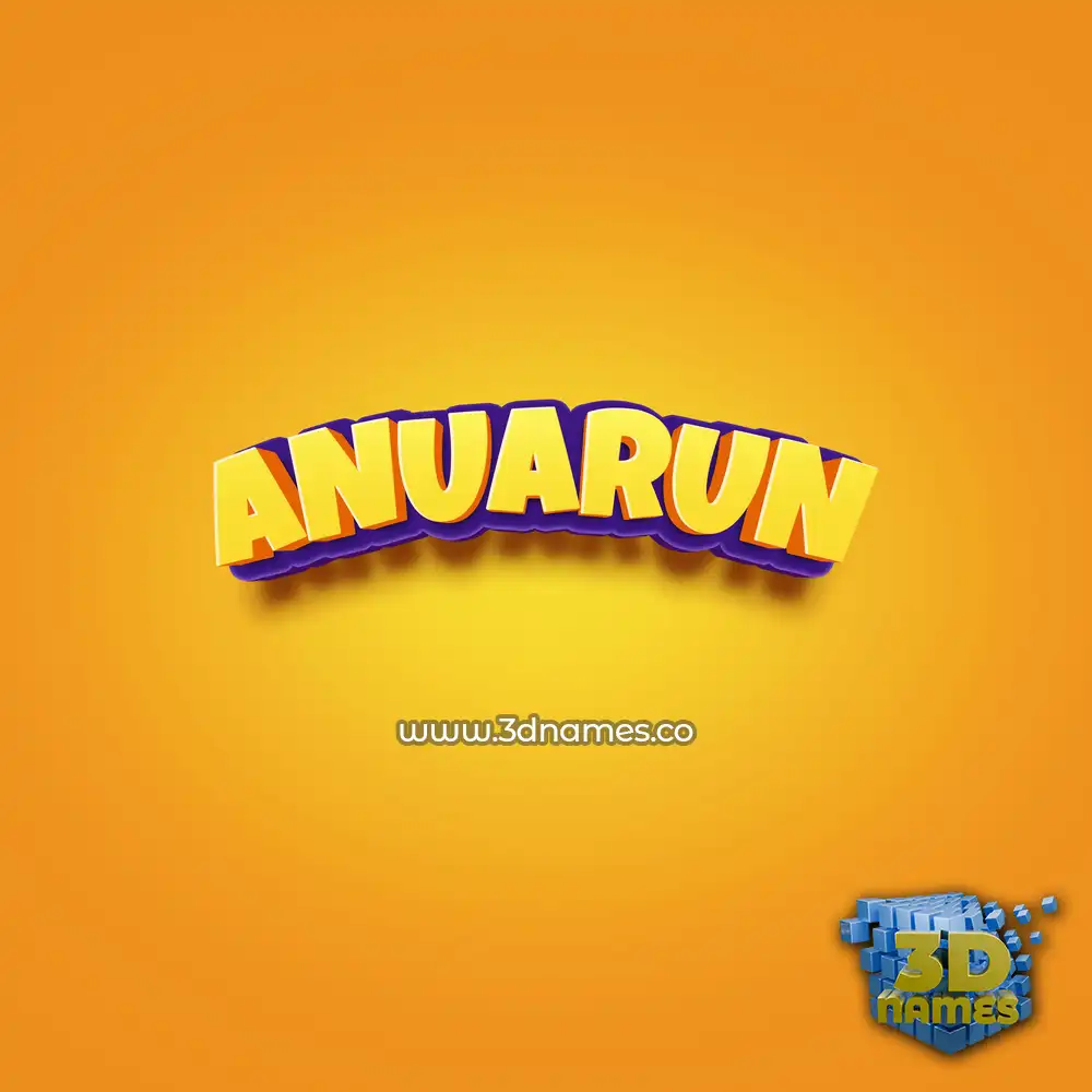 anuarun in Orange Toon style - 3D name wallpaper