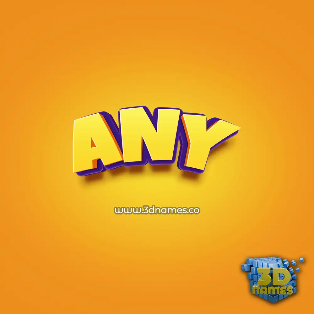 any in Orange Toon style - 3D name wallpaper