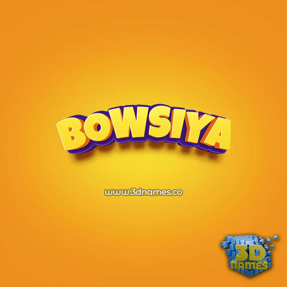 bowsiya in Orange Toon style - 3D name wallpaper