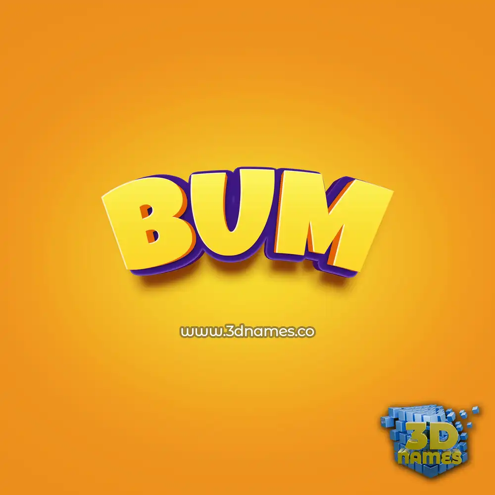 bum in Orange Toon style - 3D name wallpaper