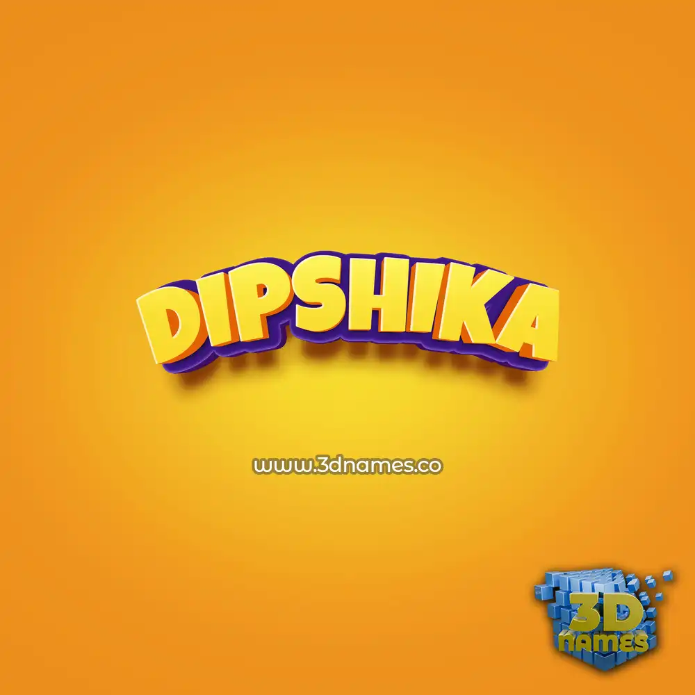 dipshika in Orange Toon style - 3D name wallpaper