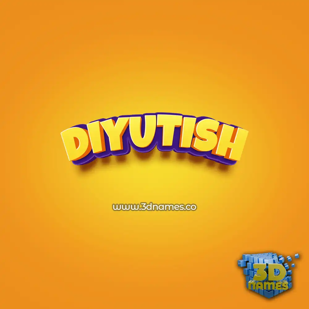 diyutish in Orange Toon style - 3D name wallpaper