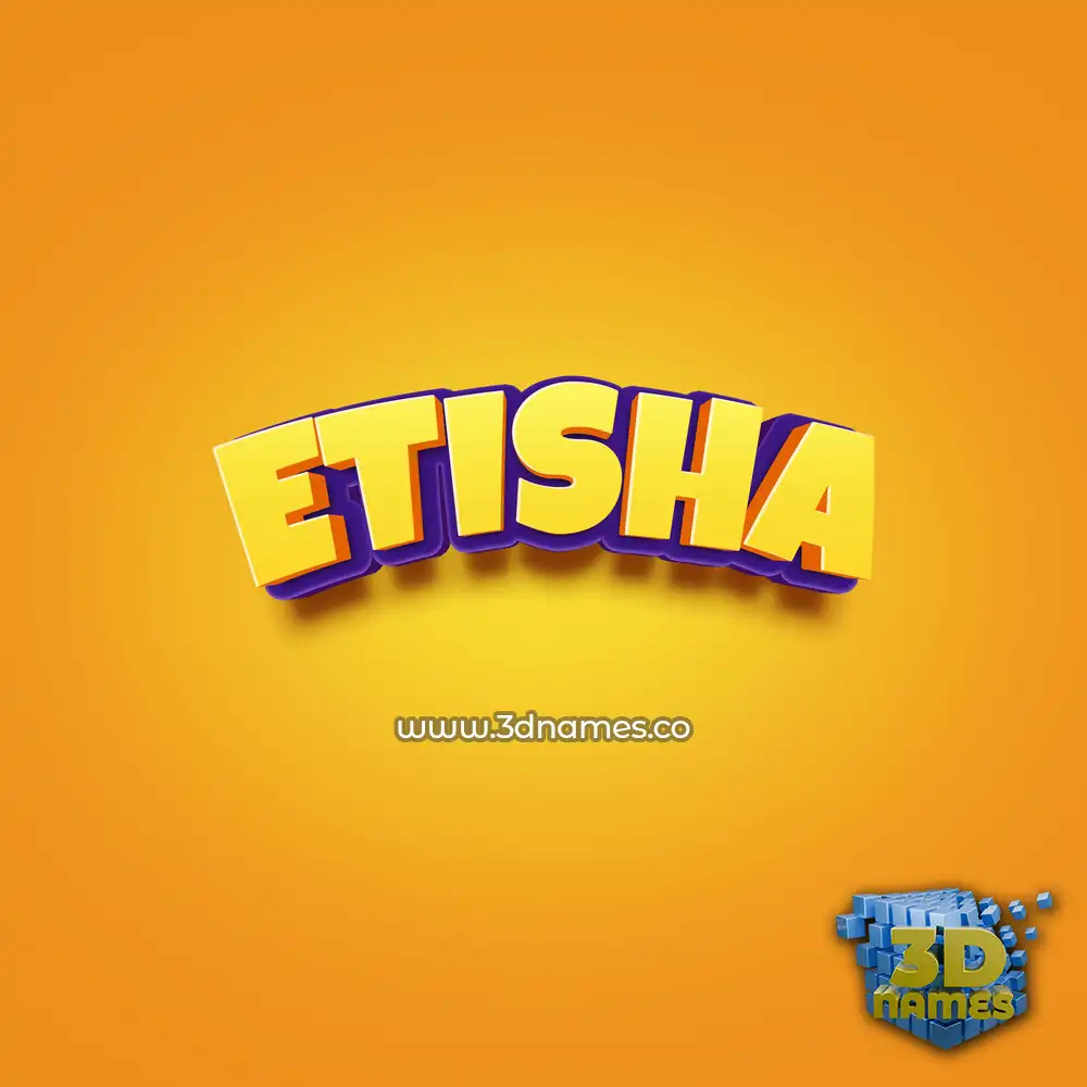 etisha in Orange Toon style - 3D name wallpaper