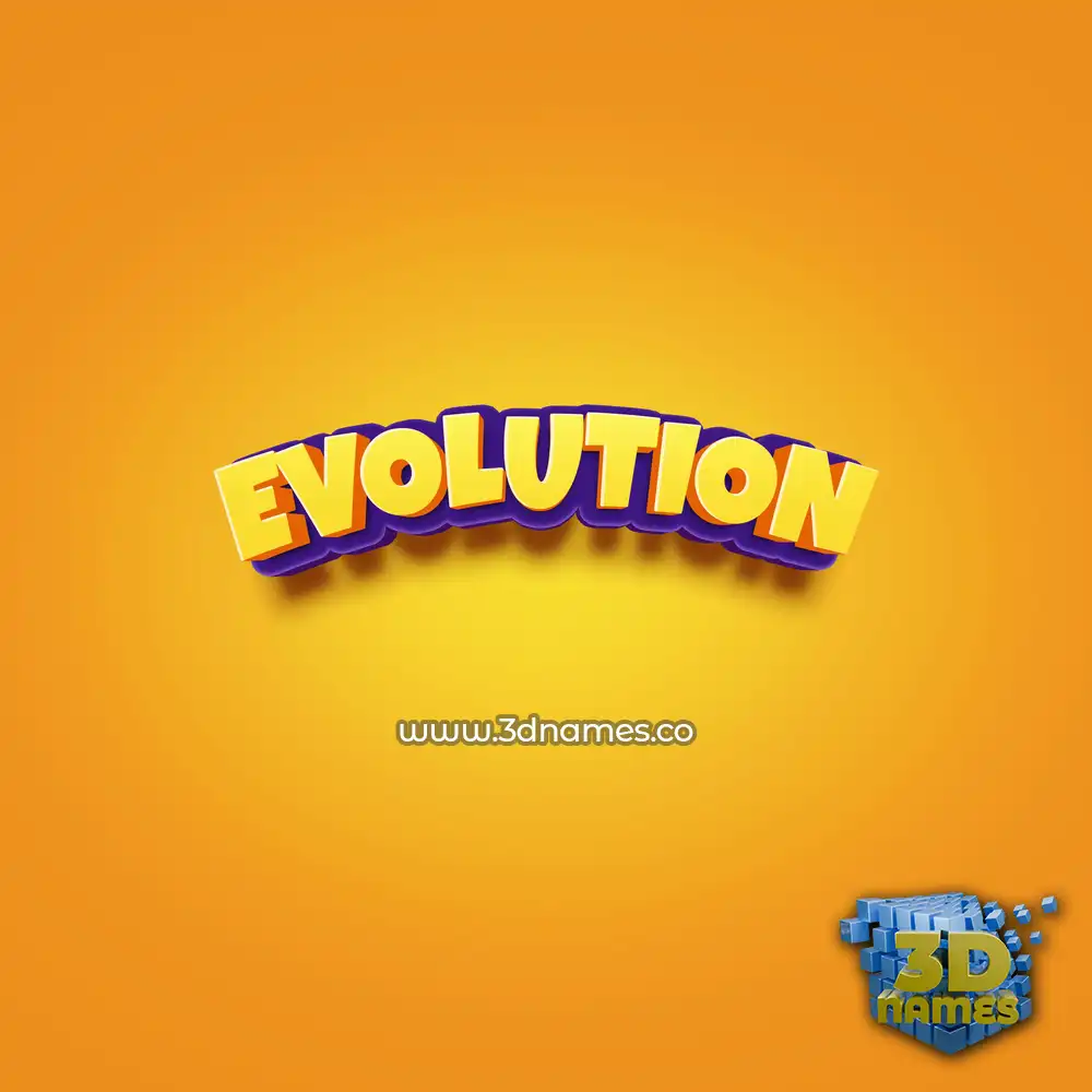 evolution in Orange Toon style - 3D name wallpaper