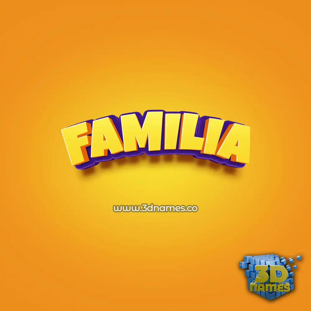 familia in Orange Toon style - 3D name wallpaper