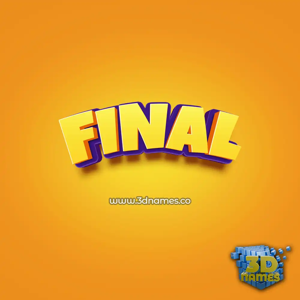 final in Orange Toon style - 3D name wallpaper