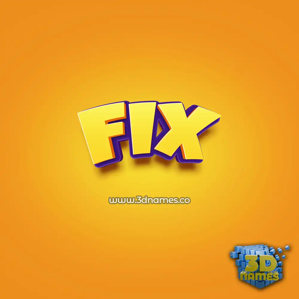 fix in Orange Toon style - 3D name wallpaper