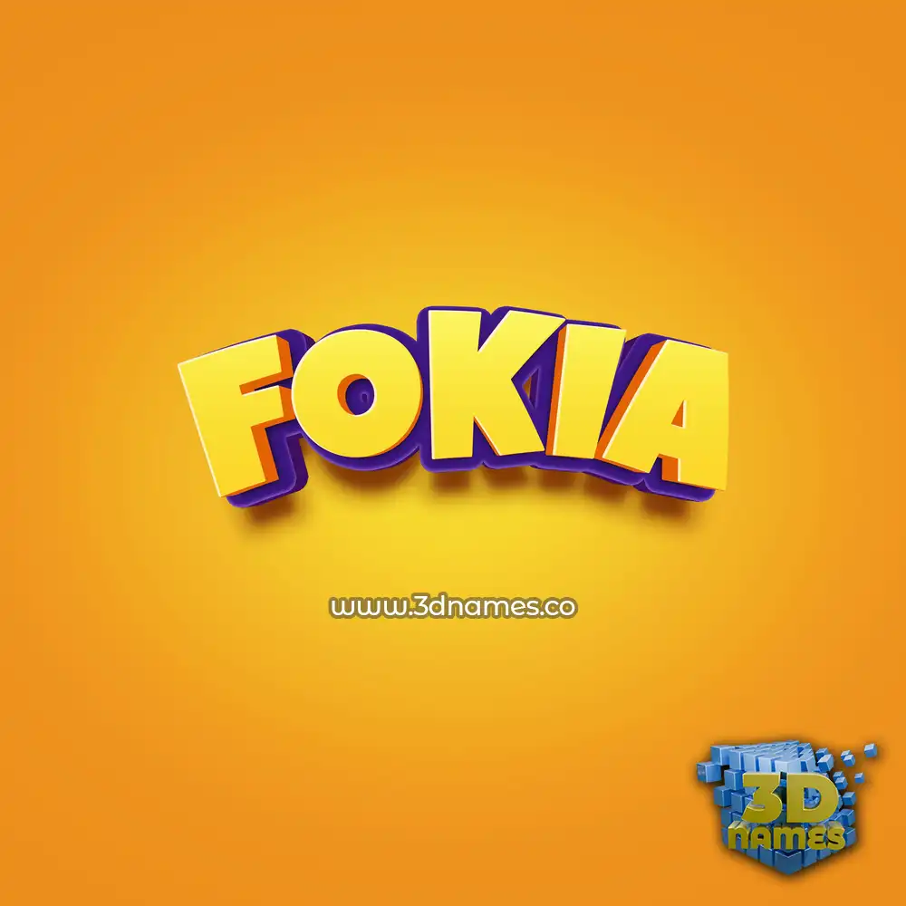 fokia in Orange Toon style - 3D name wallpaper