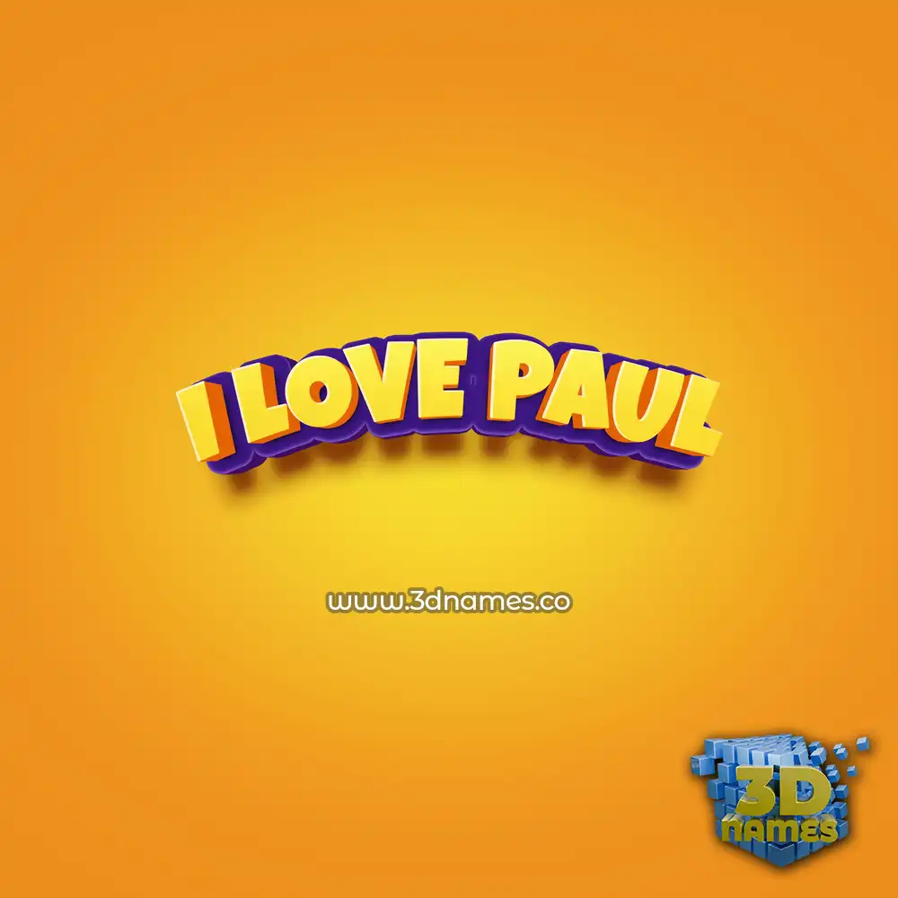 i love paul in Orange Toon style - 3D name wallpaper
