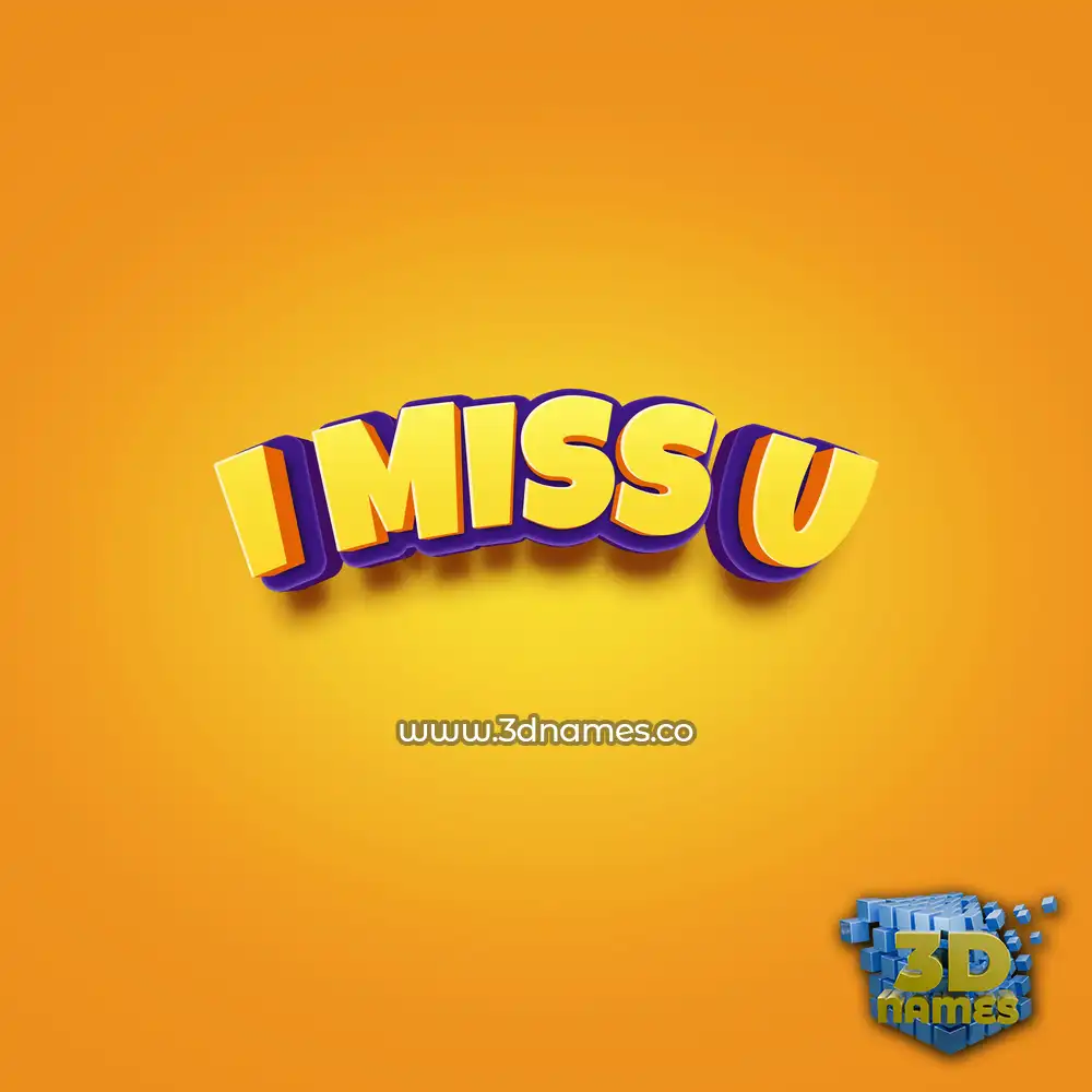 i miss u in Orange Toon style - 3D name wallpaper