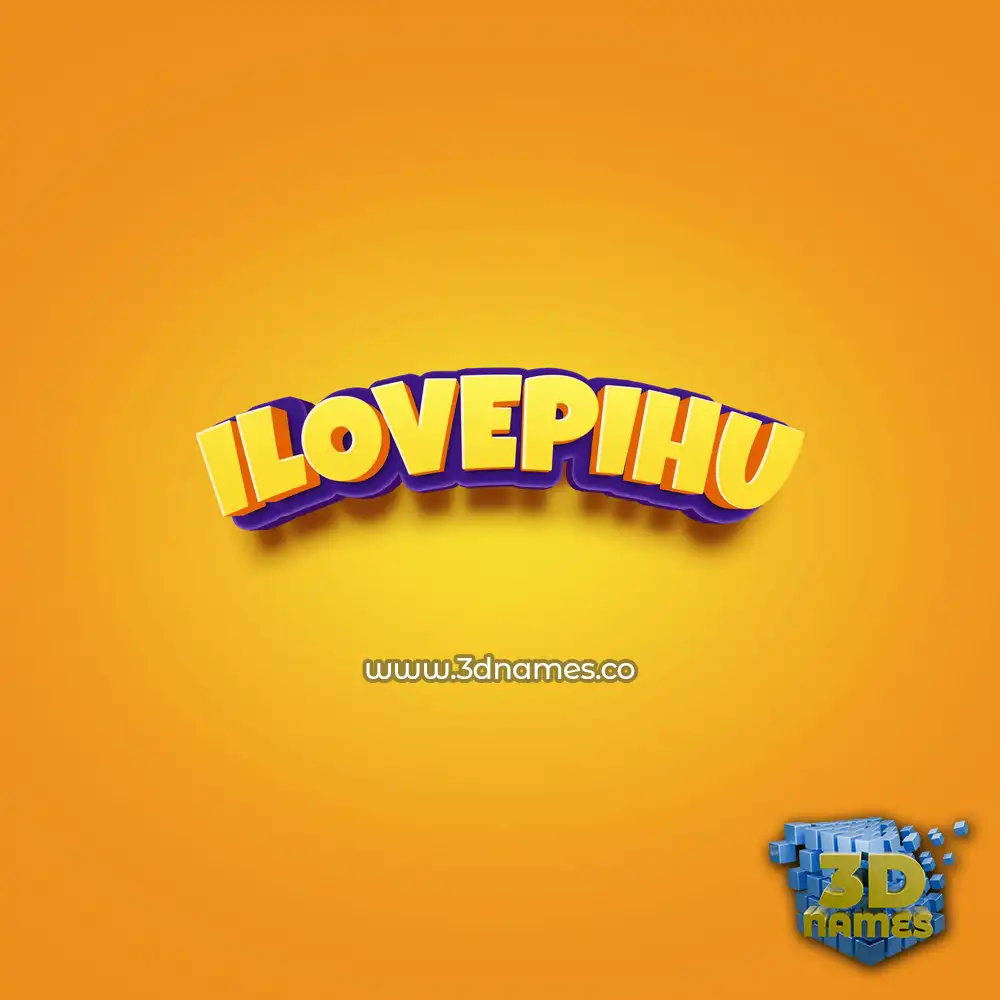 ilovepihu in Orange Toon style - 3D name wallpaper