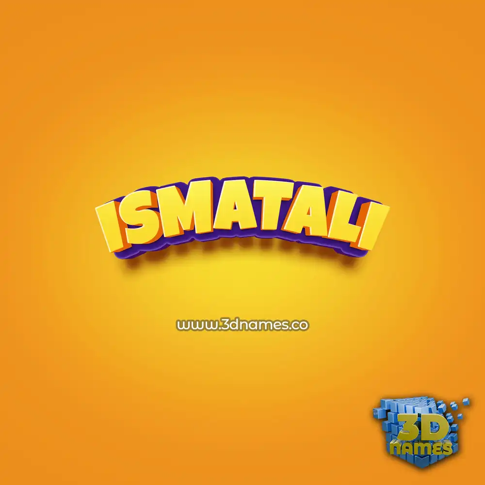 ismatali in Orange Toon style - 3D name wallpaper