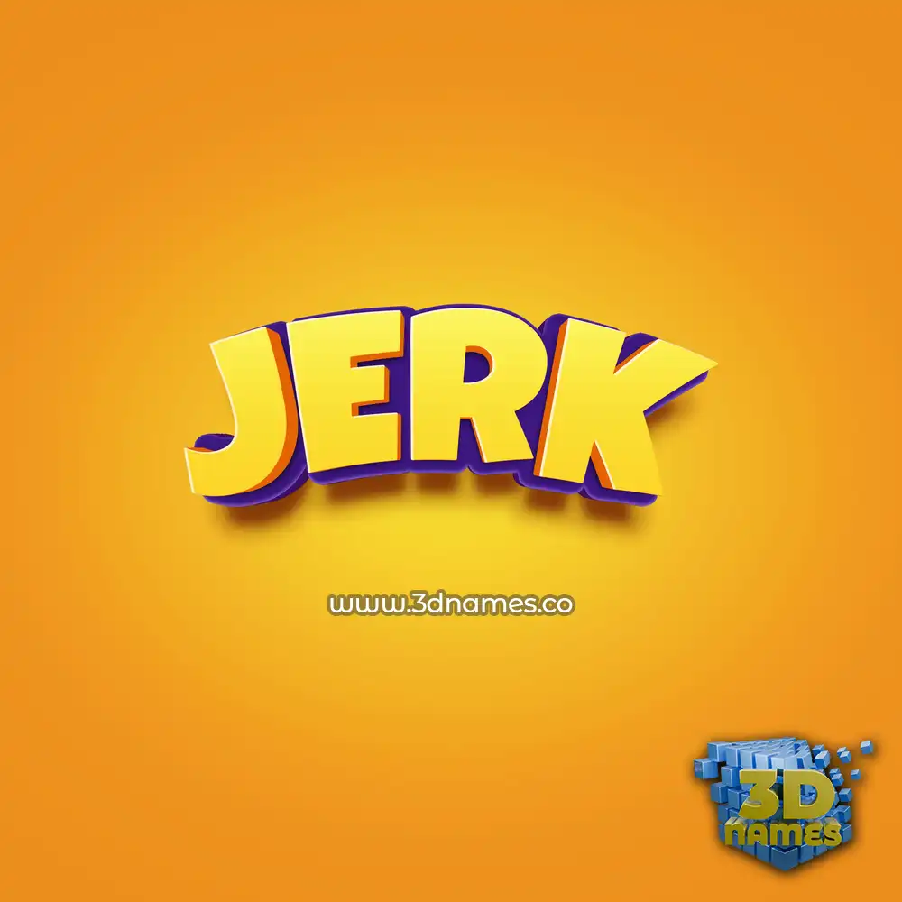 jerk in Orange Toon style - 3D name wallpaper