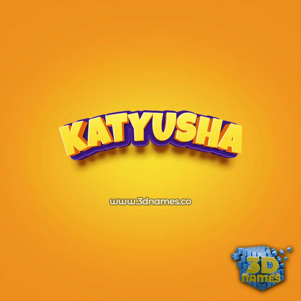 katyusha in Orange Toon style - 3D name wallpaper