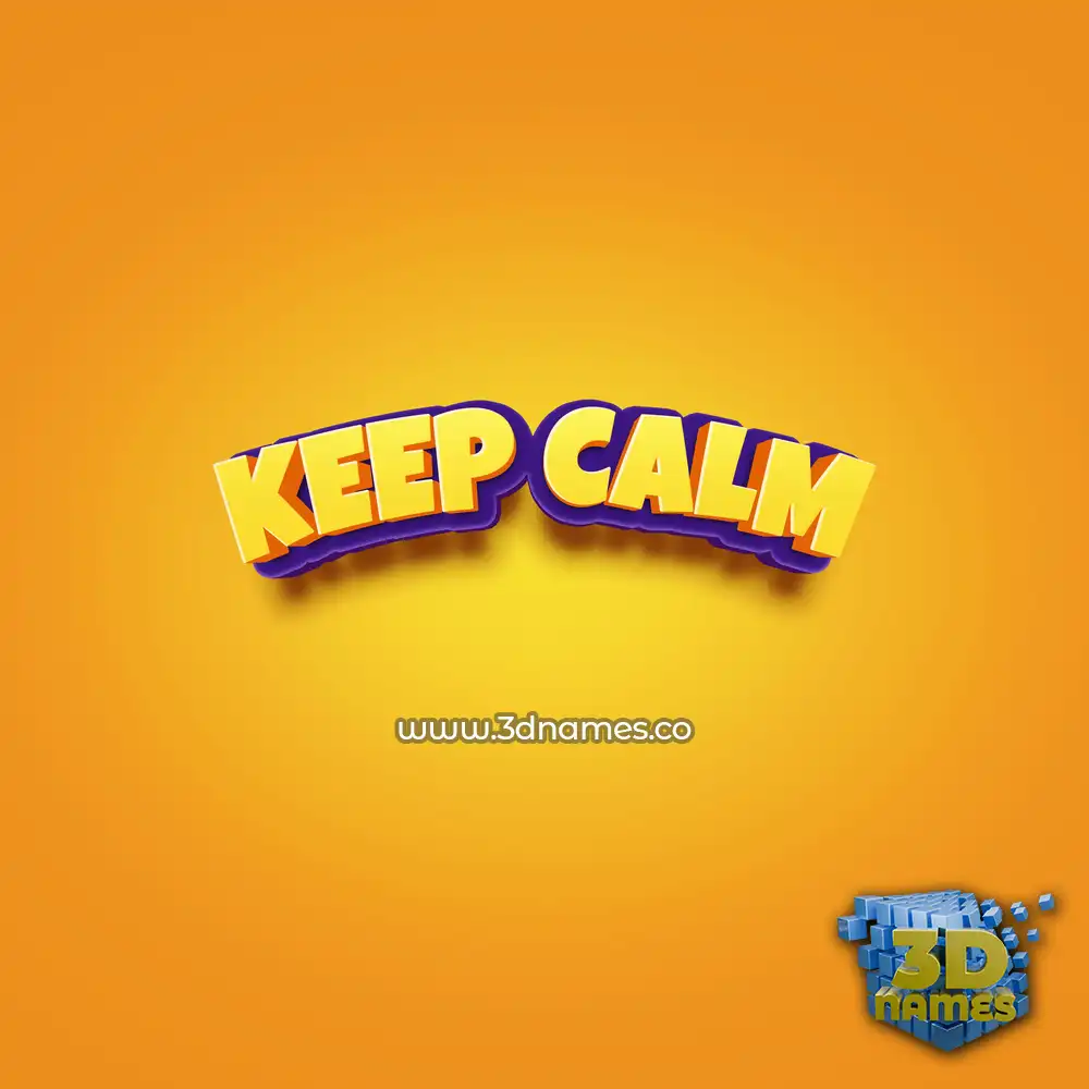 keep calm in Orange Toon style - 3D name wallpaper