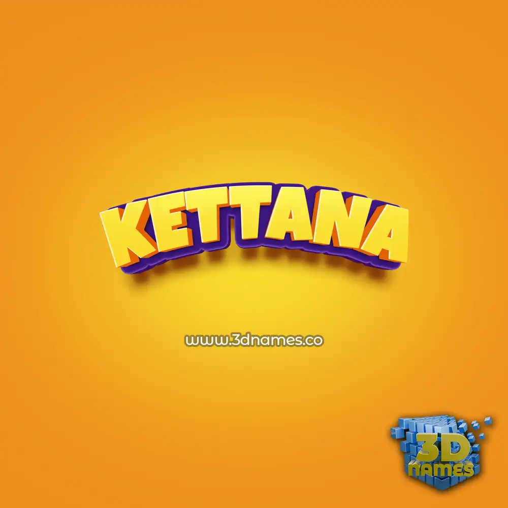 kettana in Orange Toon style - 3D name wallpaper