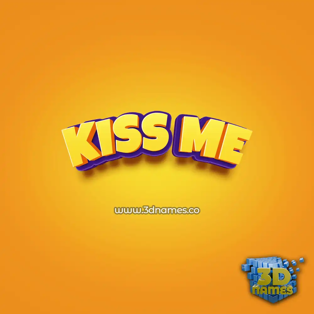 kiss me in Orange Toon style - 3D name wallpaper