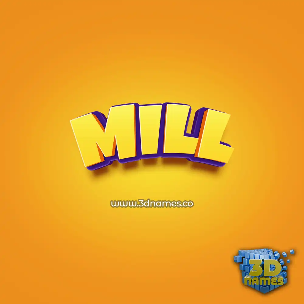 mill in Orange Toon style - 3D name wallpaper