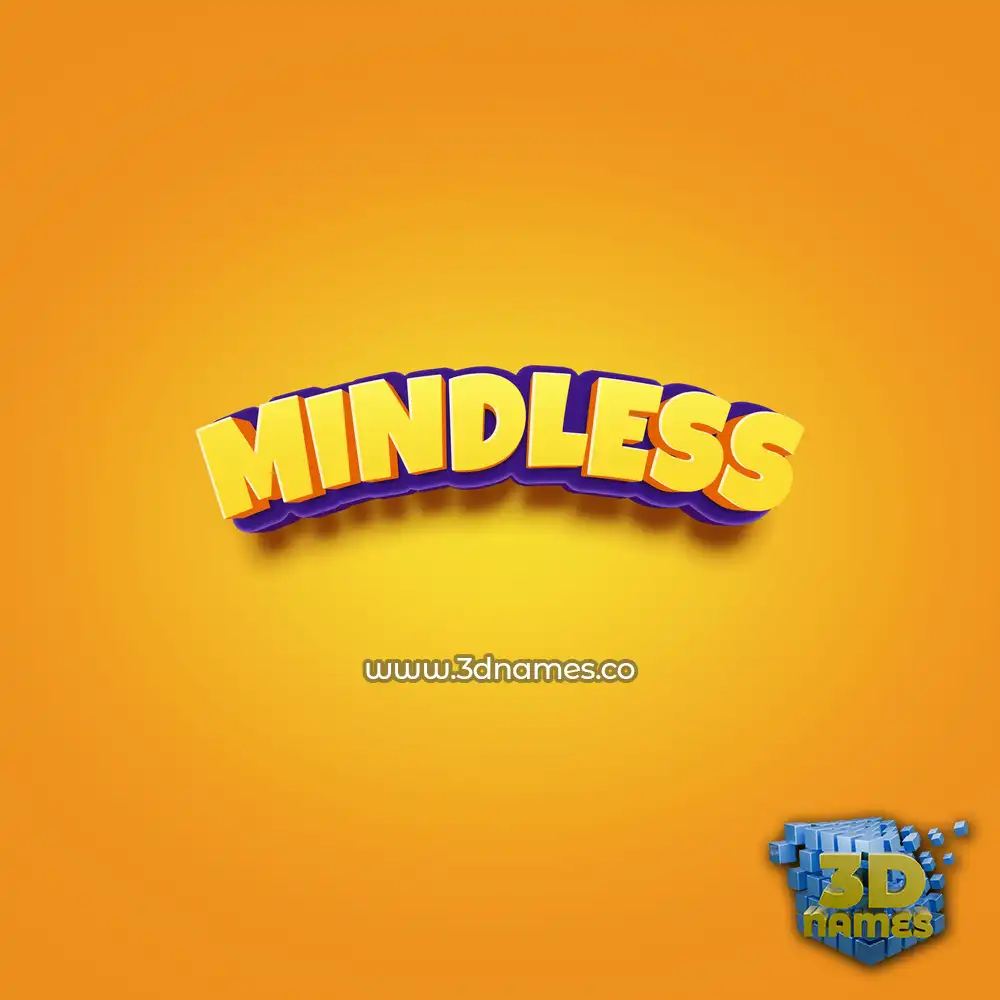 mindless in Orange Toon style - 3D name wallpaper