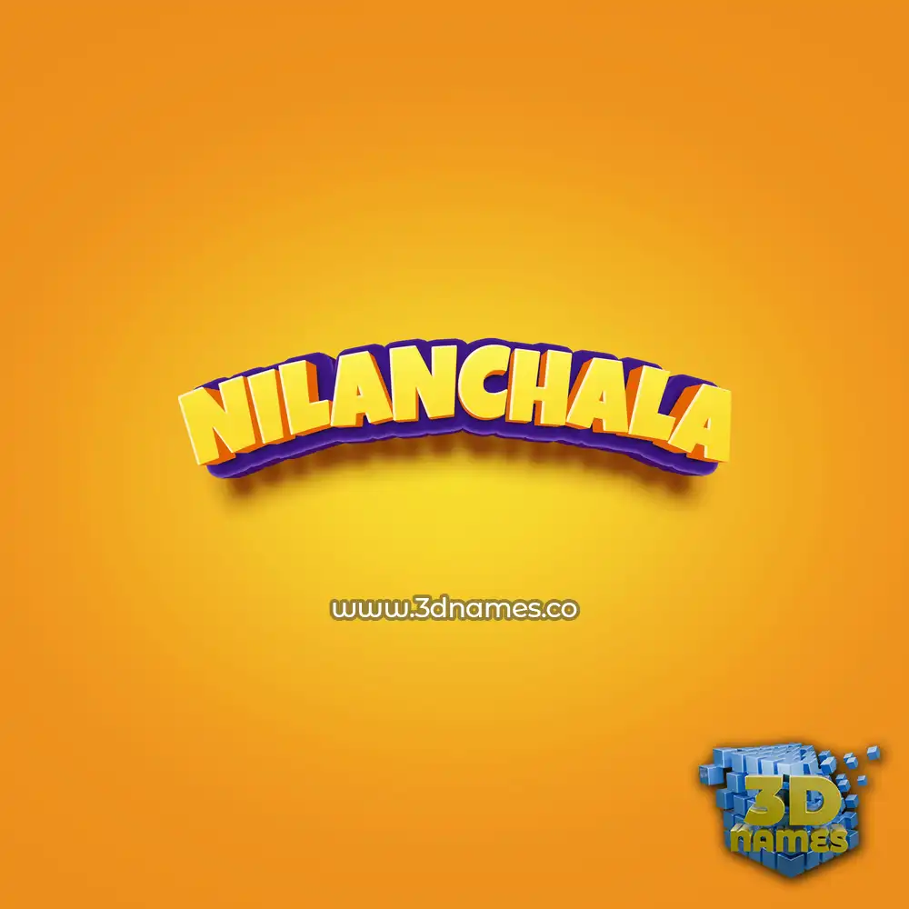 nilanchala in Orange Toon style - 3D name wallpaper