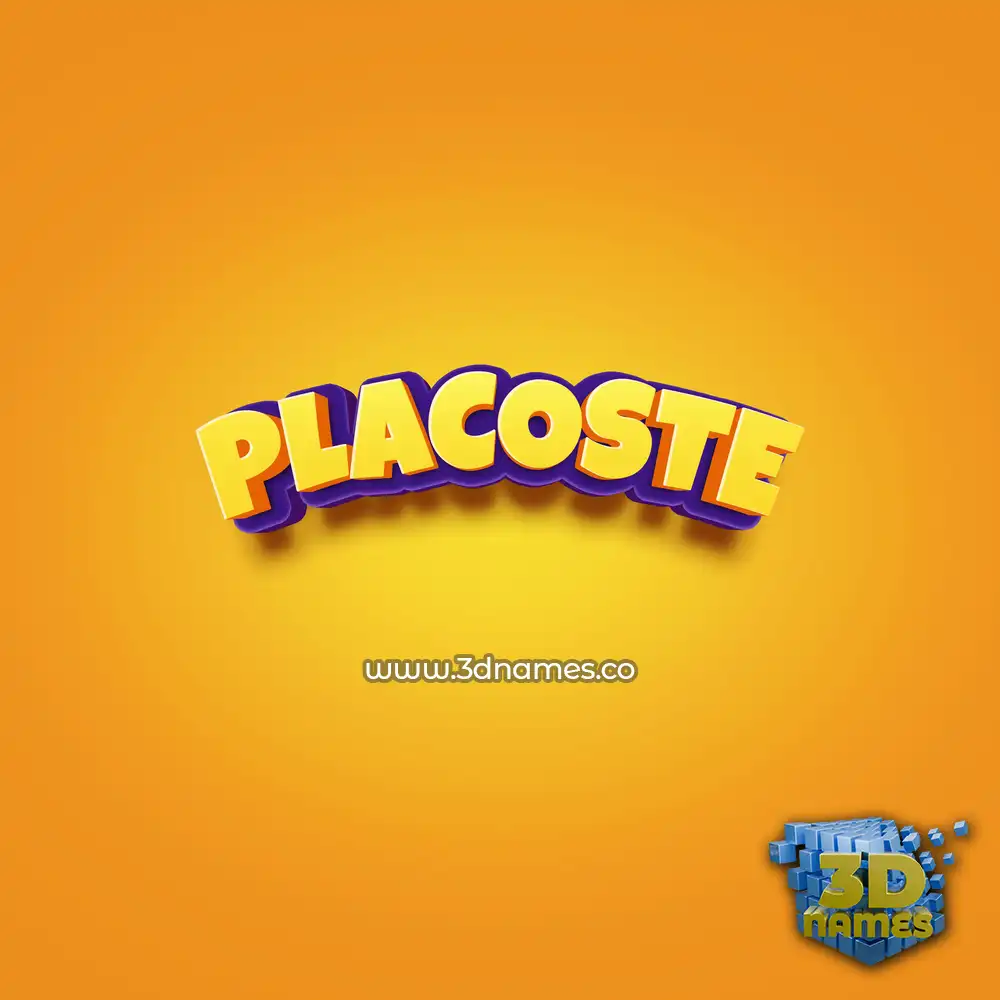 placoste in Orange Toon style - 3D name wallpaper